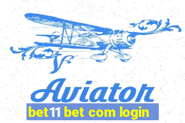 bet11 bet com login